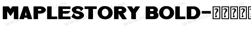 Maplestory Bold字体转换